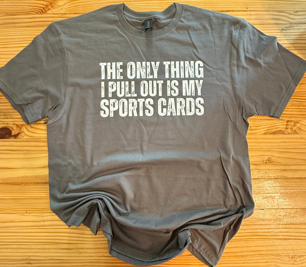Gildan Softstyle 100% Cotton Grey Tee "The Only Thing..." for Sports Card Enthusiasts - Comfortable & Durable Collectors Edition T-Shirt for Men, Stylish Casual Sports Card Lover Top
